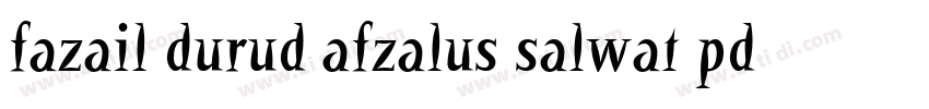 fazail durud afzalus salwat pdf字体转换